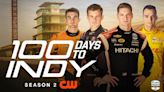 ‘100 Days To Indy’ Renewed For Season 2 At CW