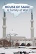 House of Saud: A Family at War