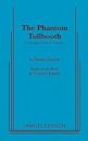 The Phantom Tollbooth: A Children's Play in Two Acts