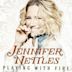 Playing with Fire (Jennifer Nettles album)