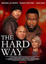 The Hard Way (Film, 2019) - MovieMeter.nl