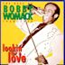 Lookin' for a Love: The Best of Bobby Womack (1968-1975)