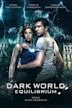 Dark World 2: Equilibrium