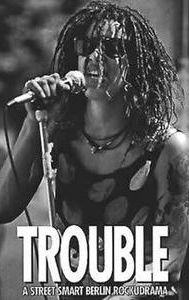 Trouble