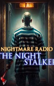 Nightmare Radio: The Night Stalker