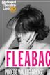 National Theatre Live: Fleabag