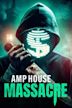 AMP House | Horror, Thriller