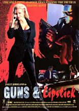 Guns & Lipstick (1995)