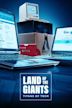 Land of the Giants: Titans of Tech