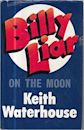 Billy Liar on the Moon