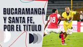 Análisis de la final Bucaramanga vs. Santa Fe, con Andrés Marocco y Santiago Rivas