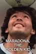 Maradona, the Golden Kid