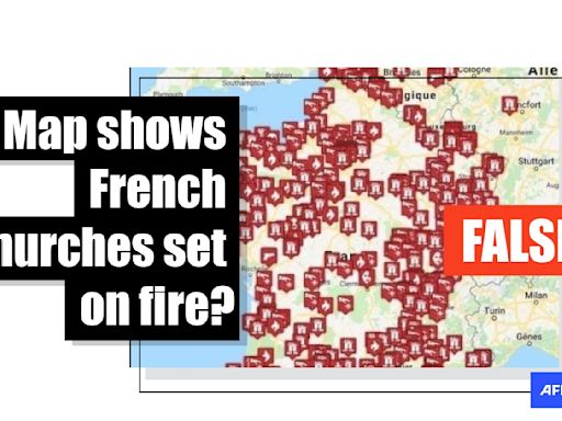 Map of 'anti-Christian acts' falsely shared as France church arson cases