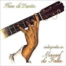 Paco de Lucia Interpreta a Manuel de Falla