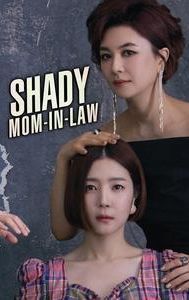 Shady Mom-In-Law