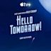 Hello Tomorrow!