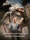 Dinosaurs - The Final Day with David Attenborough