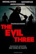 The Evil Three