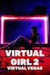 Virtual Girl 2: Virtual Vegas