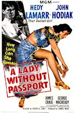 A Lady Without Passport - Rotten Tomatoes