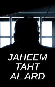 Jaheem Taht Al Ard