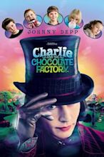 Charlie and the Chocolate Factory (film)