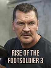 Rise of the Footsoldier III – Die Pat Tate Story