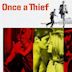 Once a Thief (1965 film)