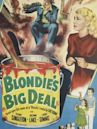 Blondie's Big Deal