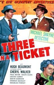 Three on a Ticket