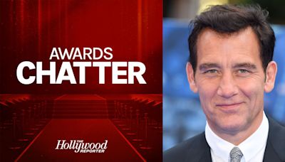 Karlovy Vary: Clive Owen to Guest on THR’s ‘Awards Chatter’ Podcast Live From Fest