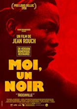 Critique : Moi, un Noir, de Jean Rouch - Critikat