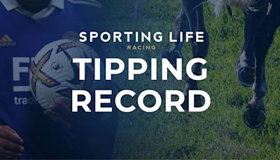 Sporting Life tipping record: How our recommended bets performed