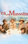 Tea with Mussolini