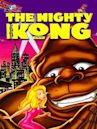 The Mighty Kong