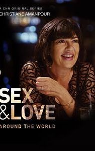 Christiane Amanpour: Sex & Love Around the World