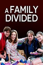 A Family Divided (1995) — The Movie Database (TMDB)