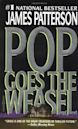 Pop Goes the Weasel (Alex Cross, #5)