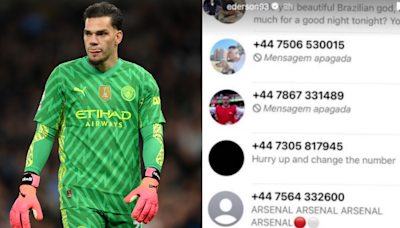 Ederson shows off 'funny messages' he received from Arsenal fans before Man City's win over Tottenham after phone number leaked | Goal.com English Qatar