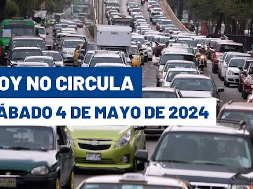 ¡Sábado con multa! Hoy No Circula en CDMX y Edomex este 4 de mayo