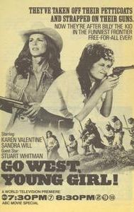 Go West, Young Girl!