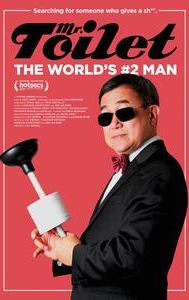 Mr. Toilet: The World's No. 2 Man
