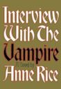 Interview with the Vampire (The Vampire Chronicles, #1)
