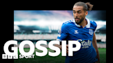 Football gossip: Calvert-Lewin, Lukaku, Balotelli, Williams, Calafiori