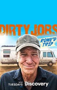 Dirty Jobs: Rowe'd Trip