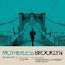 Daily Battles [Music From the Original Motion Picture: Motherless Brooklyn]