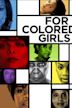 For Colored Girls – Die Tränen des Regenbogens