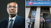 Bandhan 2.0: How the bank plans to transform without founder Chandra Shekhar Ghosh at the helm