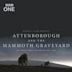 Attenborough and the Mammoth Graveyard