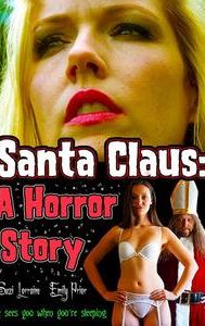 Santa Claus: A Horror Story